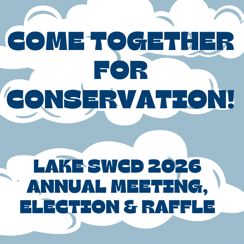 Come Together for Conservation! 2026 Lake SWCD Annual Meeting Tickets